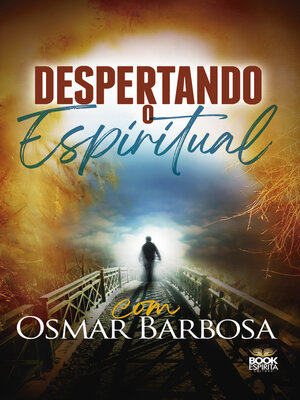 cover image of Despertando o Espiritual--com Osmar Barbosa